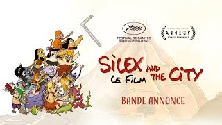 SILEX AND THE CITY LE FILM  Bandeannonce [upl. by Haseefan]