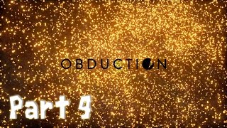 Obduction Gameplay Part 4  Kaptar  FR  No Commentary [upl. by Crespi]