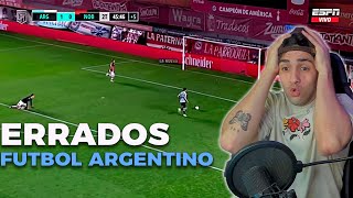 REACCION A GOLES ERRADOS FUTBOL ARGENTINO [upl. by Yelruc]