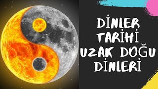 6 DİNLER TARİHİ2Uzak Doğu Ve İran Havzası Dinleri Ahmet ŞENOL KPSSÖABTİHL 2020 [upl. by Ardnossac]