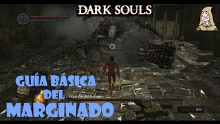 Dark Souls Guia marginado  Creación del personaje tutorial y primeros pasos [upl. by Ladnor200]