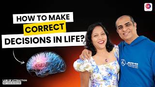 How to make correct decisions in life  Mitesh Khatri  Law of Attraction Coach [upl. by Theressa]