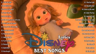 Disney Lyrics Songs 🌈 The Ultimate Disney Classic Song Playlist 🌈 Disney Soundtrack 🏰 [upl. by Kelwunn]