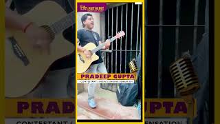 🎉❤️Superstar Ki Khoj Indias Singing Sensation Season 2 Contestant ❤️Pradeep Gupta❤️ [upl. by Ninnetta]