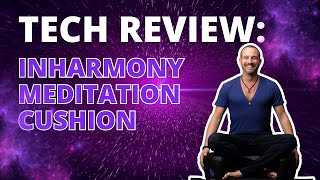 inHarmony Meditation Cushion Tech Review [upl. by Tai]