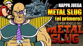 NAPPA JUEGA METAL SLUG SUPER VEHICLE  001 [upl. by Jerrine]