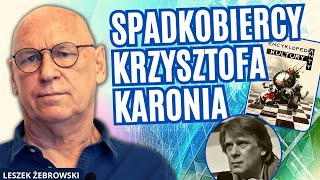 LESZEK ŻEBROWSKI WARTO ODBYĆ TĘ PRZYGODĘ INTELEKTUALNĄ ONA BARDZO POSZERZA HORYZONTY [upl. by Annaillil]