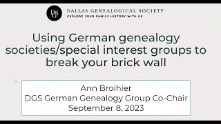 Using German Genealogy SocietiesSpecial Interest Groups to Break Your Brick Wall [upl. by Annuaerb]