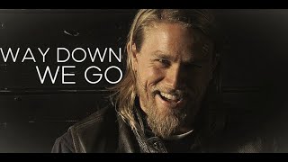 Sons Of Anarchy  Way Down We Go [upl. by Iahc]