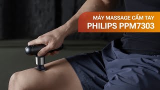 Máy Massage Cầm Tay PHILIPS PPM7303 [upl. by Ruon795]