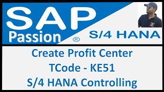 How to create profit center  KE51 Tcode is used to create Profit center  S4 HANA Controlling [upl. by Layap]