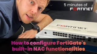 How to configure FortiGates builtin NAC functionalities [upl. by Oigroeg25]