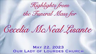 Cecelia McNeal Lisante Funeral Highlights  May 22 2023 [upl. by Michaelina]