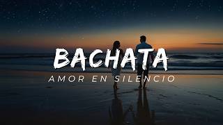 SABOR LATINO  Un Canal de Música Bachata  BACHATA RHYTHMIC SOULFUL [upl. by Mall859]