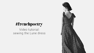 Lune dress  sewalong  French Poetry [upl. by Ladin]