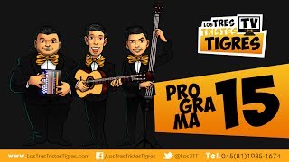 Programa 15  Los Tres Tristes Tigres TV  Hombre Lobo [upl. by Atsirk]