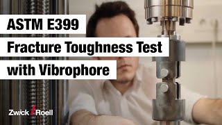 ASTM E399 Fracture Toughness Test with ZwickRoell Vibrophore [upl. by Alehs]