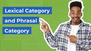 Lexical Category and Phrasal Category in English Grammar [upl. by Kirtley]