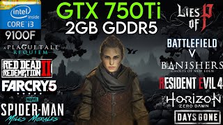 GTX 750 Ti  I3 9100F amp 16GB Ram  Test In 10 Games In 2024 [upl. by Teddie]