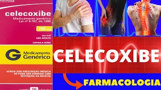 CELECOXIBE  PARA QUE SERVE COMO TOMAR COMO FUNCIONA EFEITOS COLATERAIS  FARMACOLOGIA [upl. by Deedahs]