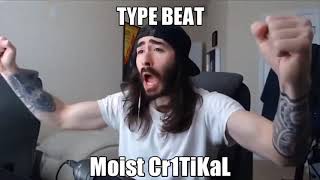 Type Beat Moist Cr1TiKaL [upl. by Teyut]