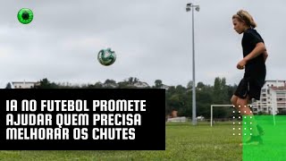 IA no futebol promete ajudar quem precisa melhorar os chutes [upl. by Yolande]