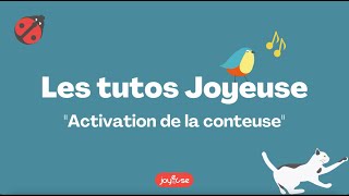 Les Tutos Joyeuse  quot1ère activation de la conteusequot [upl. by Christopher]