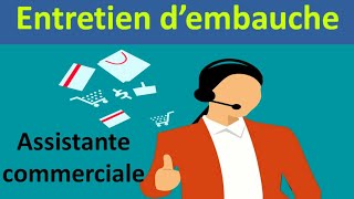 Simulation dentretien dembauche  assistante commerciale [upl. by Ikciv]