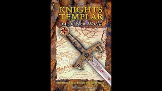 William Mann on the Knights Templar in the New World [upl. by Boutis]