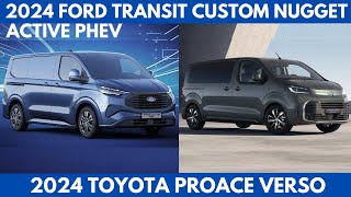 New Ford Transit Custom Nugget Active PHEV Vs Toyota Proace Verso 2024 Camper Comparison [upl. by Witte]