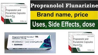 Flunarizine and Propranolol Uses Side Effects [upl. by Nirag72]