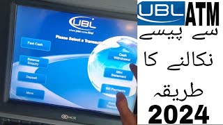 UBL ATM se paise nikalne ka tarika  how to withdraw cash from UBL atm [upl. by Jeaz533]