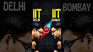 IIT Bombay vs IIT Delhi😍😍jee jee2025 iitbombay iitdelhi iit iitjee btech jeepreparation [upl. by Gnues]