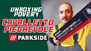 CAVALLETO PARKSIDE  UNBOXING  TUTORIAL MONTAGGIO  Tuttascena [upl. by Llebana]