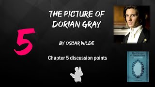 Dorian Gray Chapter 5 – Discussion [upl. by Bennink946]