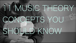 11 Music Theory Concepts Every Beginner Musician Needs To Know [upl. by Boleslaw584]