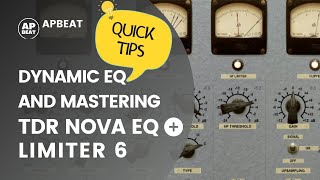 Free VST plugins TDR NOVA Dynamic EQ  Limiter no 6 quick equalization and mastering tutorial [upl. by Ahouh]