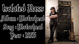 Motörhead  Motörhead ISOLATED BASS TRACK [upl. by Sucam]