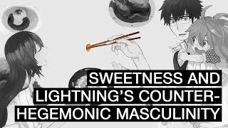 Sweetness and Lightnings CounterHegemonic Masculinity [upl. by Drhcir]