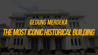 GEDUNG MERDEKA The Most Iconic Historical Building in Bandung [upl. by Fruma]