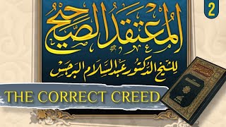 02 Introduction Mutaqad as Saheeh The Correct Creed  Abdurahman Ibn Noor [upl. by Alleirbag]