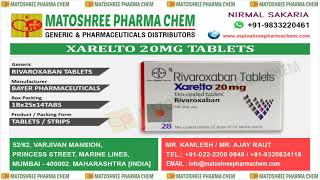 Xarelto 20Mg Tablets Leading Suppliers in India • Matoshree Pharma Chem [upl. by Molini]