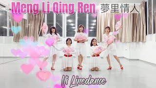 MENG LI QING REN夢里情人  LINEDANCE [upl. by Onig]