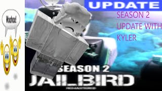 Jailbird Remastered Season 2 Update [upl. by Nyluqcaj402]