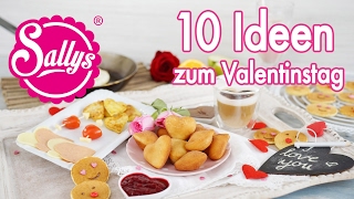 10 FrühstücksIdeen zum Valentinstag  Brunch  Sallys Welt [upl. by Namus]