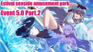 Honkai Estival seaside amusement park TH สวนสนุกซัมเมอร์ริมทะเล Ep2 ภูตวารี  honkaiimpact3rd [upl. by Sirraj161]