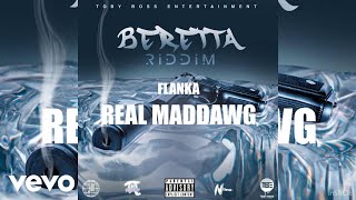 Flanka  Real Maddawg Official Audio [upl. by Adnal]