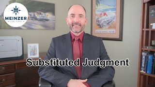 Substituted Judgment [upl. by Frieda]