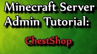 Minecraft Admin Howto ChestShop [upl. by Reggie67]