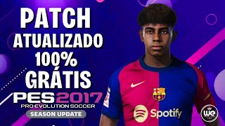 PATCH PES 2017 ATUALIZADO TEMPORADA 2025 COM PLACARES REAIS FACES E UNIFORMES  PES 2017 PC FRACO [upl. by Heigl]